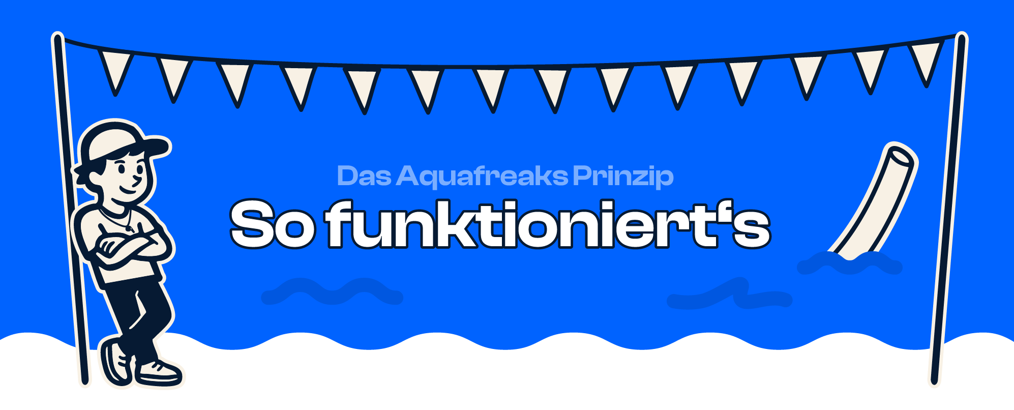 AF_Banner_Aquafreaks-Prinzip
